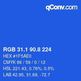 カラーコード: RGB 31.1 90.8 224 | qconv.com