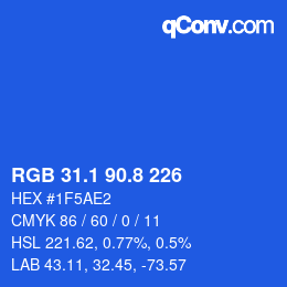カラーコード: RGB 31.1 90.8 226 | qconv.com