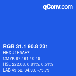 カラーコード: RGB 31.1 90.8 231 | qconv.com
