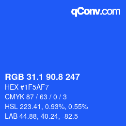 カラーコード: RGB 31.1 90.8 247 | qconv.com
