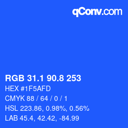 カラーコード: RGB 31.1 90.8 253 | qconv.com