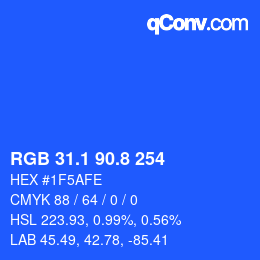 カラーコード: RGB 31.1 90.8 254 | qconv.com