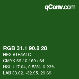 カラーコード: RGB 31.1 90.8 28 | qconv.com