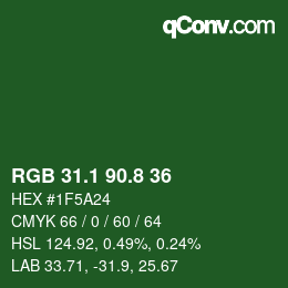 カラーコード: RGB 31.1 90.8 36 | qconv.com