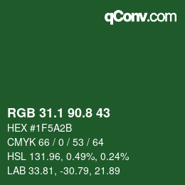 カラーコード: RGB 31.1 90.8 43 | qconv.com
