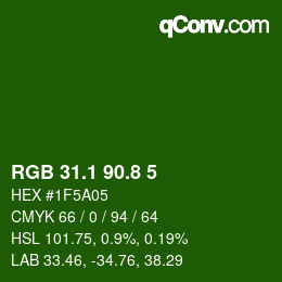 カラーコード: RGB 31.1 90.8 5 | qconv.com