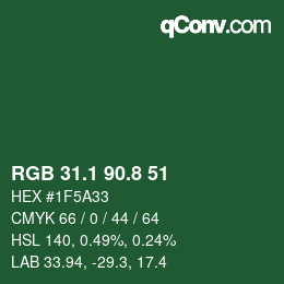 カラーコード: RGB 31.1 90.8 51 | qconv.com
