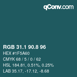 カラーコード: RGB 31.1 90.8 96 | qconv.com