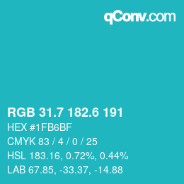 カラーコード: RGB 31.7 182.6 191 | qconv.com