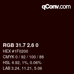 カラーコード: RGB 31.7 2.6 0 | qconv.com