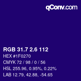 カラーコード: RGB 31.7 2.6 112 | qconv.com