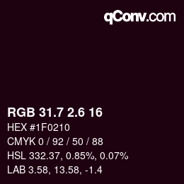 カラーコード: RGB 31.7 2.6 16 | qconv.com