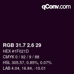 カラーコード: RGB 31.7 2.6 29 | qconv.com