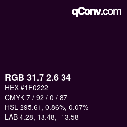 カラーコード: RGB 31.7 2.6 34 | qconv.com