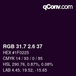 カラーコード: RGB 31.7 2.6 37 | qconv.com
