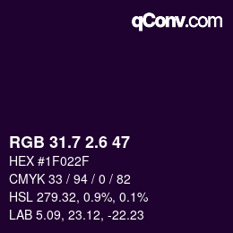 カラーコード: RGB 31.7 2.6 47 | qconv.com