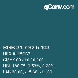 カラーコード: RGB 31.7 92.6 103 | qconv.com