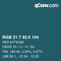 カラーコード: RGB 31.7 92.6 104 | qconv.com