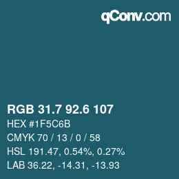 カラーコード: RGB 31.7 92.6 107 | qconv.com
