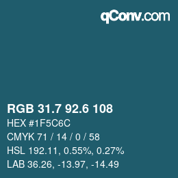 カラーコード: RGB 31.7 92.6 108 | qconv.com