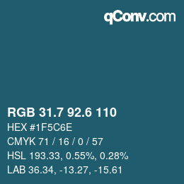 カラーコード: RGB 31.7 92.6 110 | qconv.com