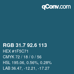 カラーコード: RGB 31.7 92.6 113 | qconv.com