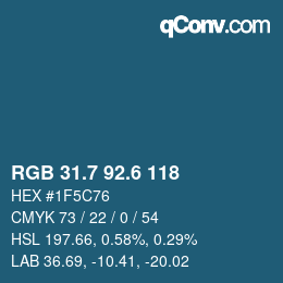 カラーコード: RGB 31.7 92.6 118 | qconv.com