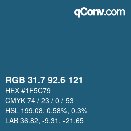 カラーコード: RGB 31.7 92.6 121 | qconv.com