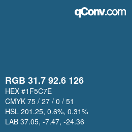 カラーコード: RGB 31.7 92.6 126 | qconv.com