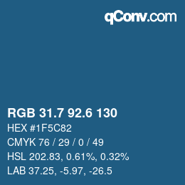 カラーコード: RGB 31.7 92.6 130 | qconv.com