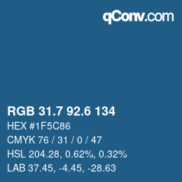 カラーコード: RGB 31.7 92.6 134 | qconv.com
