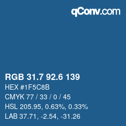 カラーコード: RGB 31.7 92.6 139 | qconv.com
