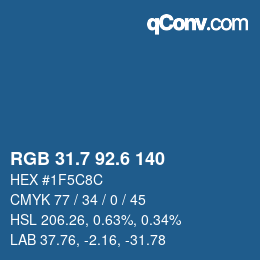 カラーコード: RGB 31.7 92.6 140 | qconv.com