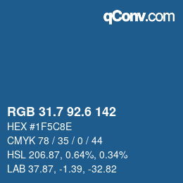 カラーコード: RGB 31.7 92.6 142 | qconv.com