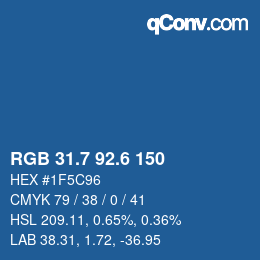 カラーコード: RGB 31.7 92.6 150 | qconv.com
