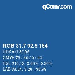カラーコード: RGB 31.7 92.6 154 | qconv.com