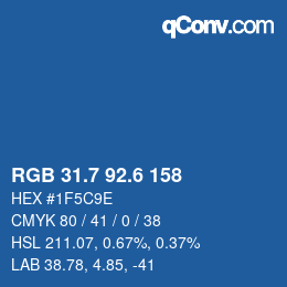 カラーコード: RGB 31.7 92.6 158 | qconv.com