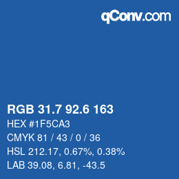カラーコード: RGB 31.7 92.6 163 | qconv.com
