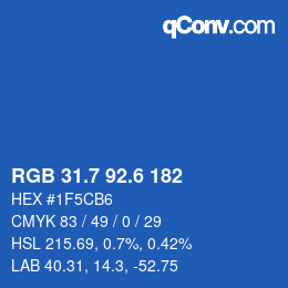 カラーコード: RGB 31.7 92.6 182 | qconv.com