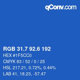 カラーコード: RGB 31.7 92.6 192 | qconv.com