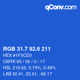 カラーコード: RGB 31.7 92.6 211 | qconv.com