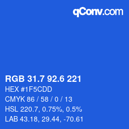 カラーコード: RGB 31.7 92.6 221 | qconv.com