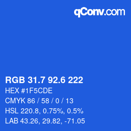 カラーコード: RGB 31.7 92.6 222 | qconv.com