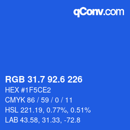 カラーコード: RGB 31.7 92.6 226 | qconv.com