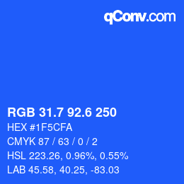 カラーコード: RGB 31.7 92.6 250 | qconv.com