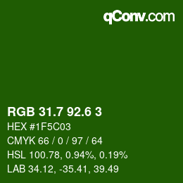カラーコード: RGB 31.7 92.6 3 | qconv.com