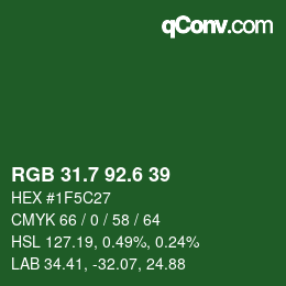 カラーコード: RGB 31.7 92.6 39 | qconv.com