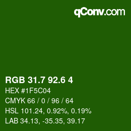 カラーコード: RGB 31.7 92.6 4 | qconv.com