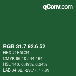 カラーコード: RGB 31.7 92.6 52 | qconv.com