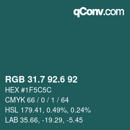 カラーコード: RGB 31.7 92.6 92 | qconv.com